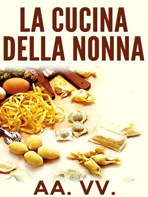cover image of La cucina della nonna